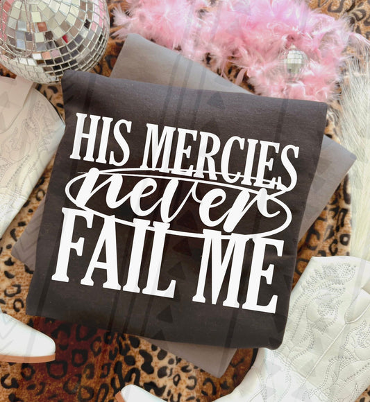 His Mercies Never Fail DTF Transfer