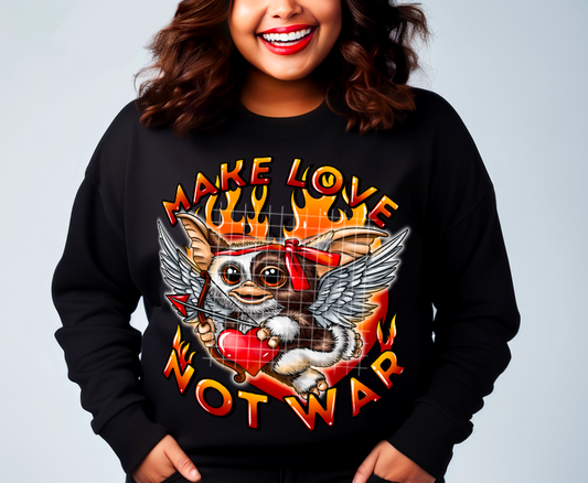 Make Love Not War DTF Transfer