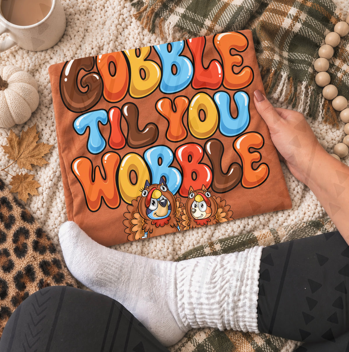 Gobble Til You Wobble DTF Transfer