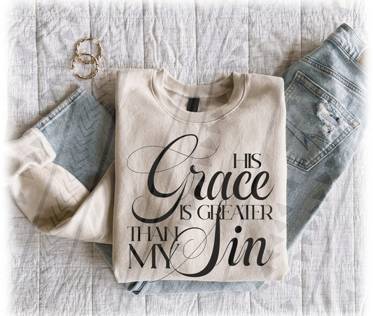 His Grace is Greater DTF Transfer