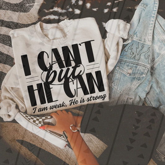 I can’t, He can DTF Transfer