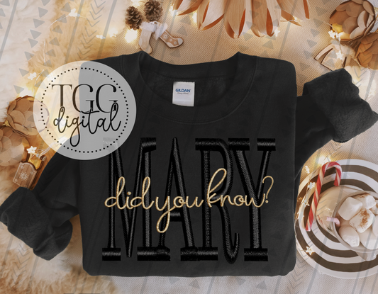 Mary Did You Know Faux Embroidery DIGITAL