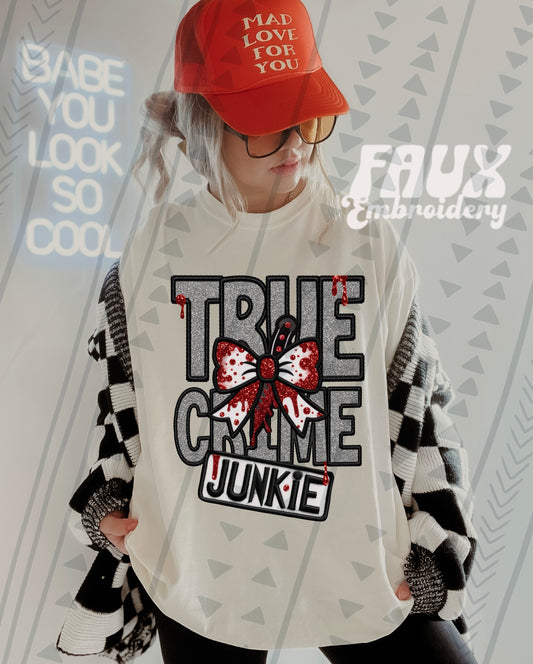 True Crime Junkie DTF Transfer