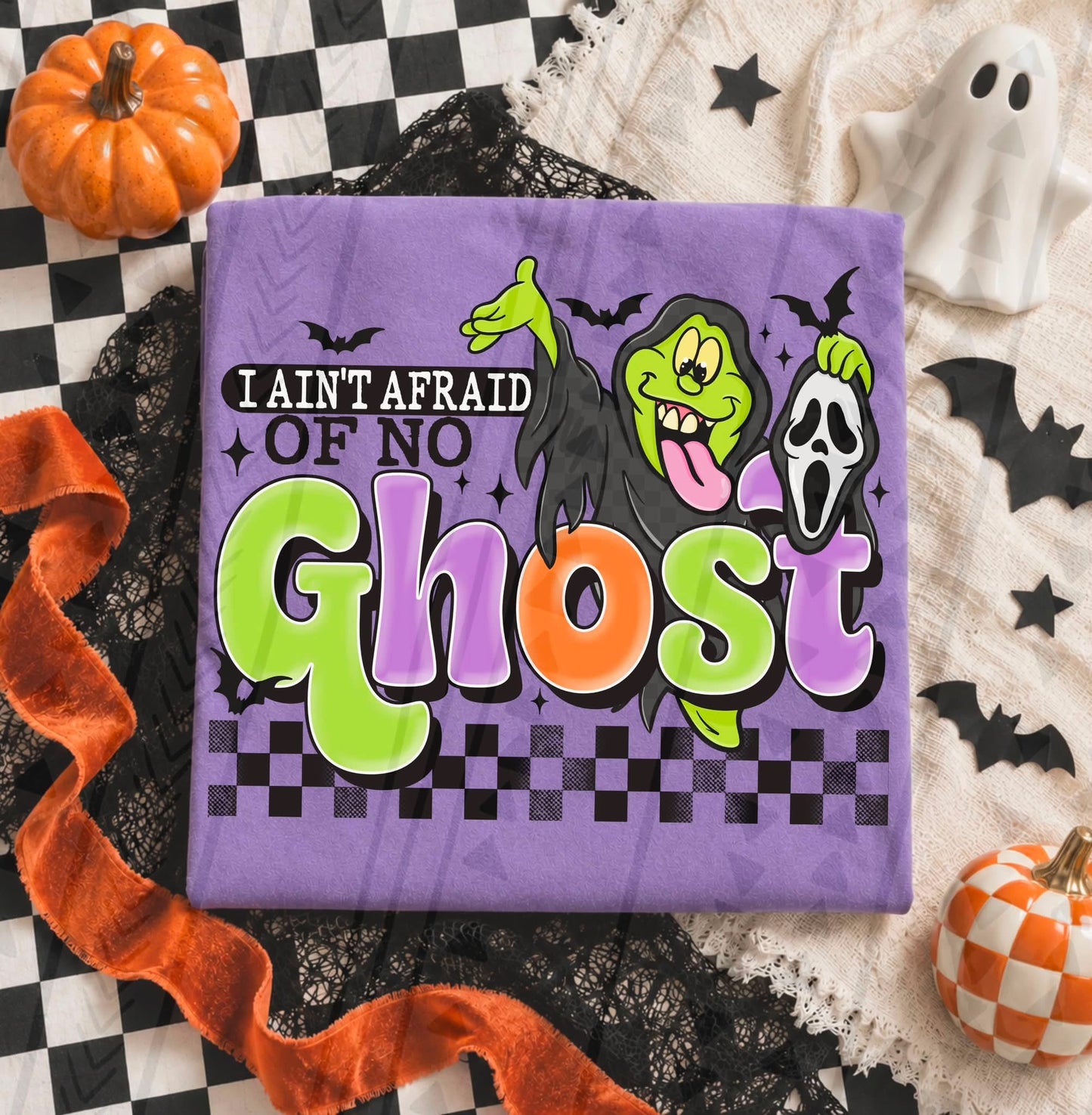 Ain’t Afraid of No Ghost DTF Transfer