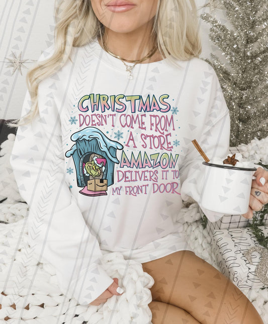 Christmas Doesn’t Come From A Store DTF Transfer