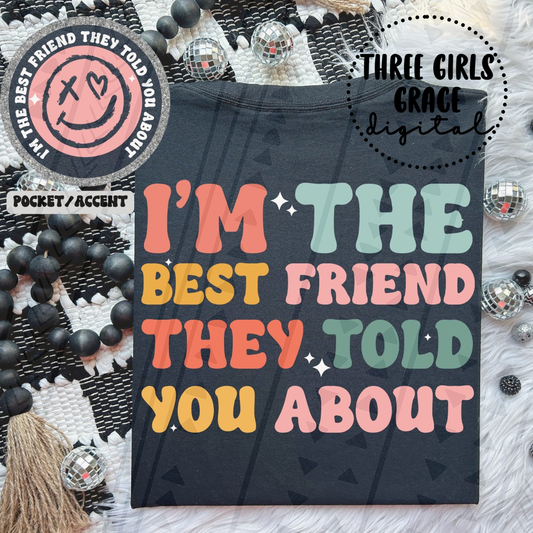 Best Friend They Told You About Digital