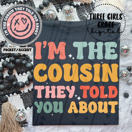 Cousin They Told You About Digital