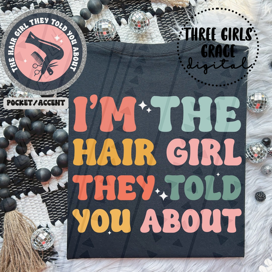 Hair Girl They Told You About Digital