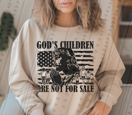 God’s Children Are Not For Sale DTF Transfer