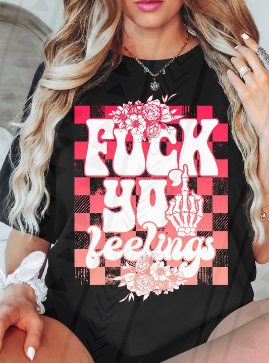 F Yo Feelings DTF Transfer