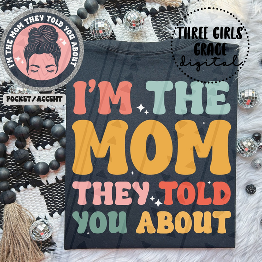 Mom They Told You About Digital