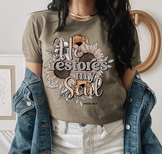 He Restores My Soul DTF Transfer