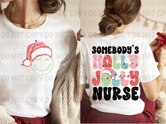 Somebody’s Holly Jolly Nurse DTF Transfer