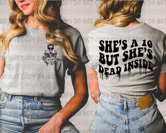 She's A 10 - Dead Inside DTF Transfer