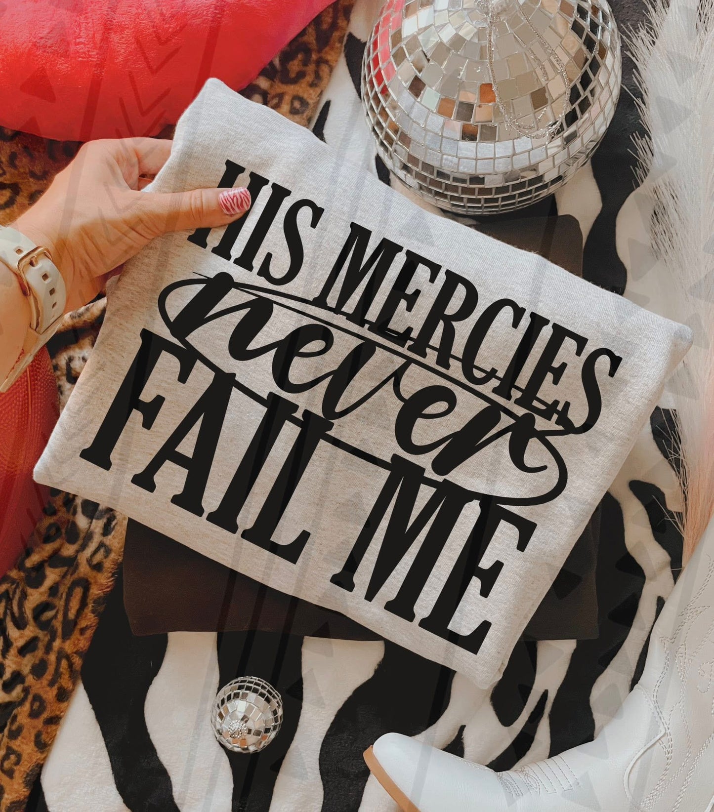 His Mercies Never Fail DTF Transfer