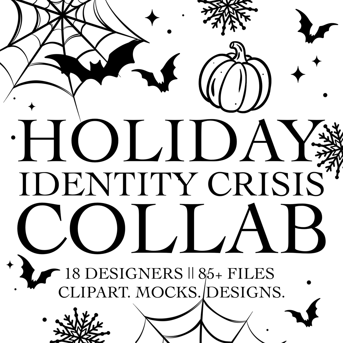 Holiday Crisis Collab || 18 Designers