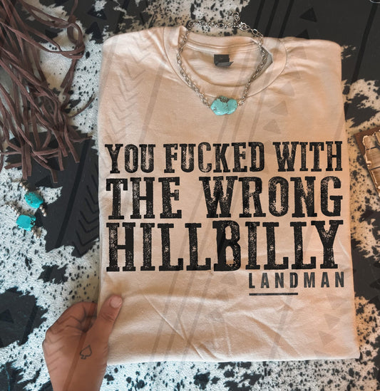 Wrong Hillbilly DTF Transfer