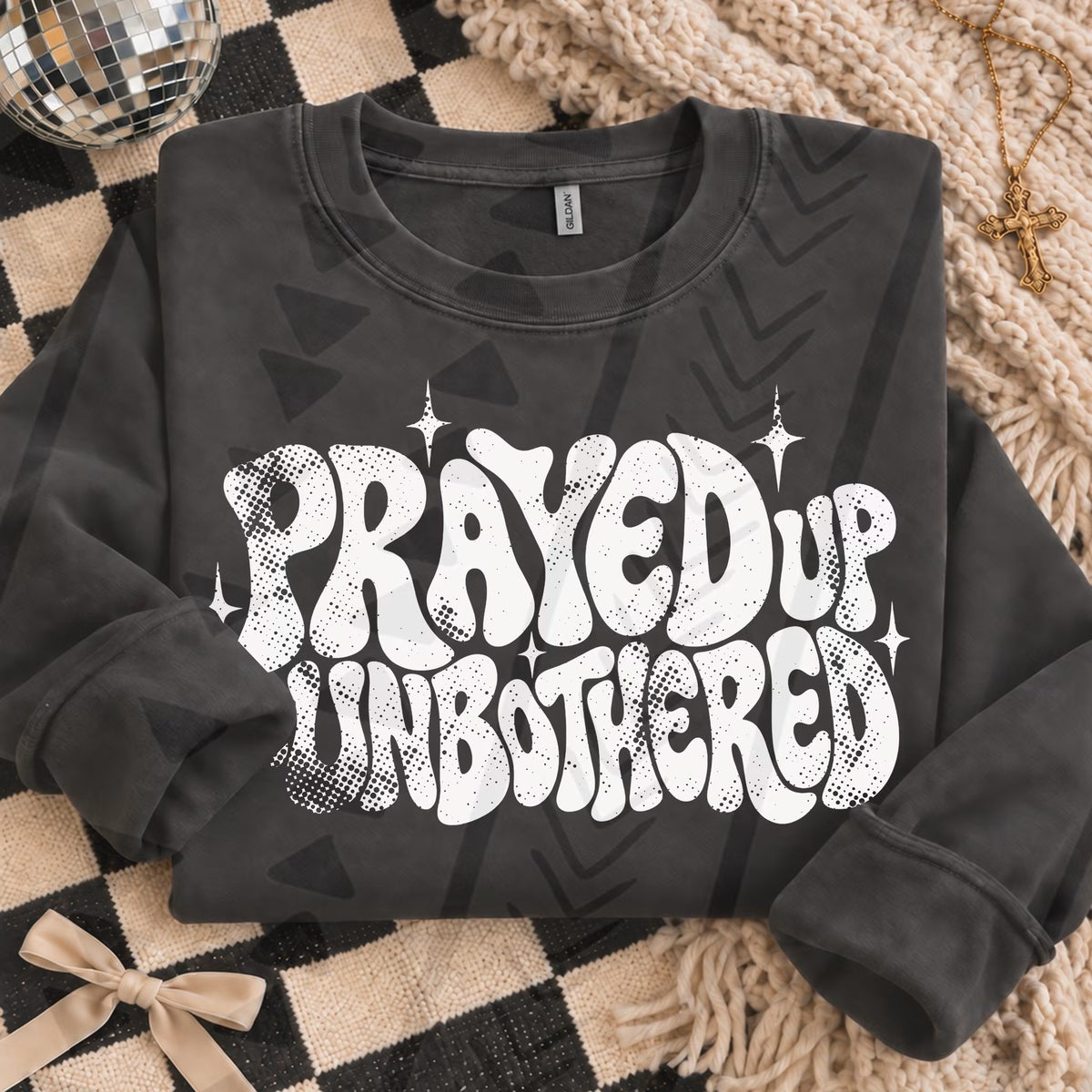 Prayed Up & Unbothered DTF Transfer