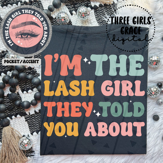 Lash Girl They Told You About Digital