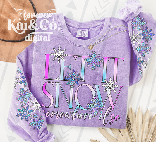Let it Snow Somewhere Else DIGITAL