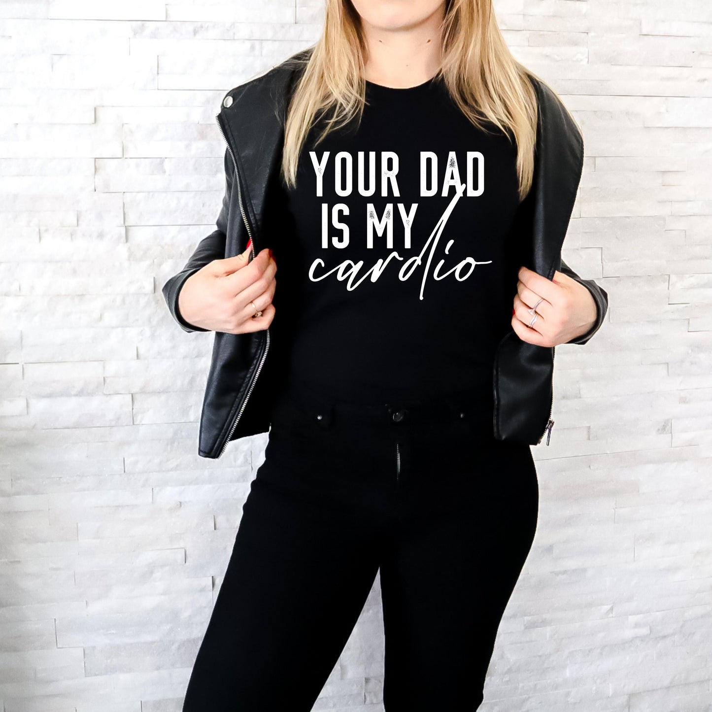 Your Dad is My Cardio DTF Transfer