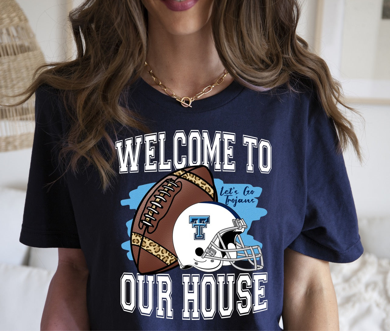 Welcome to Our House CUSTOM DTF Transfer