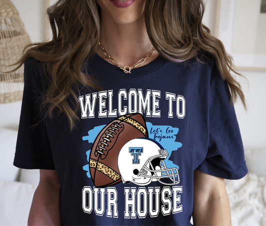 Welcome to Our House CUSTOM DTF Transfer