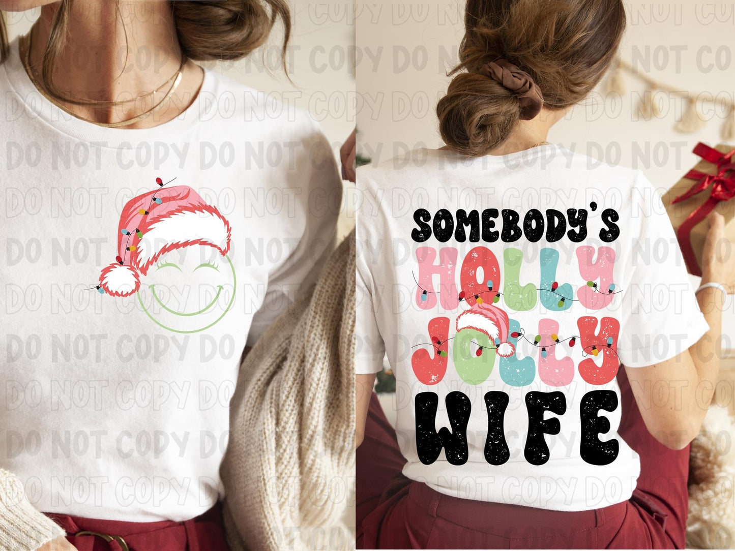 Somebody’s Holly Jolly Wife DTF Transfer